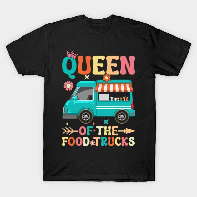 Queen Of Food Trucks Groovy Foodie T-Shirt by Alex21